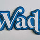 Acrylic Name Sign - Triple Layer