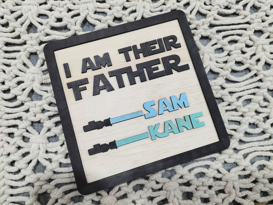 I am your/their father sign